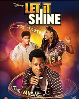 Let It Shine Full Movie