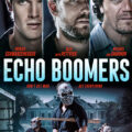 Echo Boomers full movie