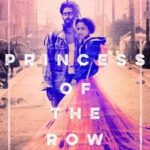 Princess Of The Row 2020 Full Movie