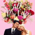 All My Life 2020 Full Movie