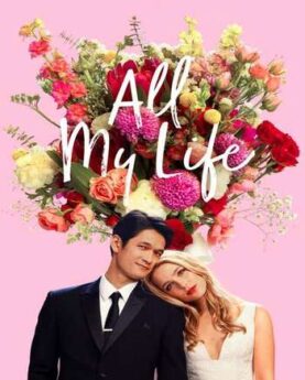 All My Life 2020 Full Movie