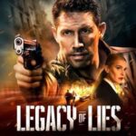 Legacy of Lies 2020 Full Movie