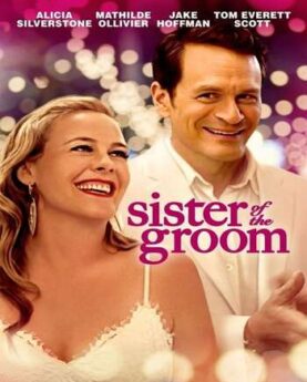 Sister Of The Groom 2020 Full Movie