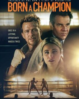 Born a Champion 2021 Full Movie