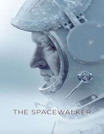 Spacewalker 2020 Full Movie