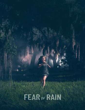 Fear of Rain 2021 Full Movie