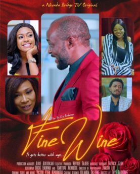 Fine Wine 2021 Nollywood movie