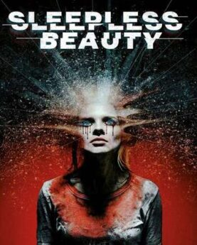 Sleepless Beauty 2020 Movie