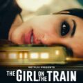 The Girl on the Train 2021 full movie