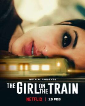 The Girl on the Train 2021 full movie