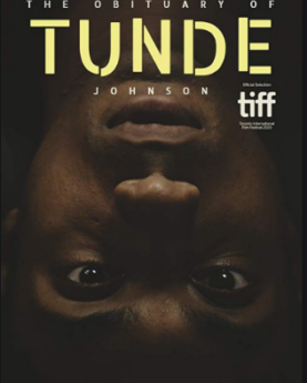 The Obituary of Tunde Johnson 2021