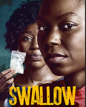 Swallow (2021) Nollywood