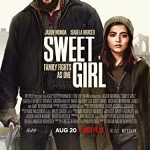 Sweet Girl (2021) Full Movie Download