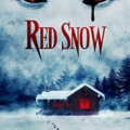 Red Snow (2021) Full Movie Download