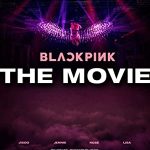 Blackpink: The Movie (2021) Full Movie Download