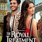 The Royal Treatment (2022) Full Movie Download