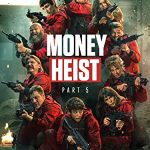 Money Heist (2017–2021) Full Movie Download