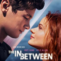 The In Between (2022) Full Movie Download