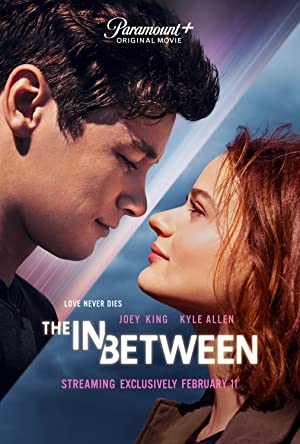The In Between (2022) Full Movie Download