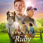 Rescued by Ruby (2022) Full Movie Download
