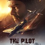 The Pilot. A Battle for Survival (2021) Full Movie Download