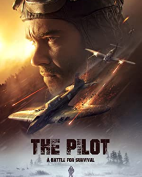 The Pilot. A Battle for Survival (2021) Full Movie Download