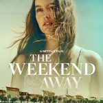 The Weekend Away (2022) Full Movie Download
