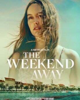 The Weekend Away (2022) Full Movie Download