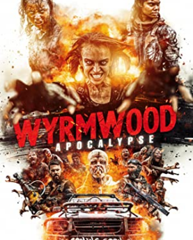 Wyrmwood: Apocalypse (2021) Full Movie Download