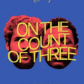 On the Count of Three (2021) Full Movie Download