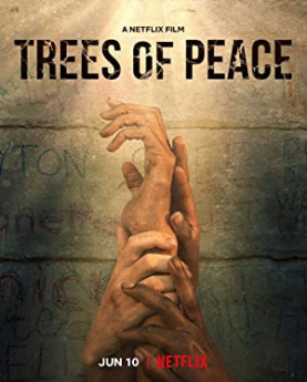 Trees of Peace (2021) Full Movie Download