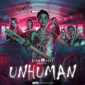 Unhuman (2022) Full Movie Download