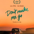 Don't Make Me Go (2022) Full Movie Download