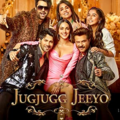 Jug Jugg Jeeyo (2022) Full Movie Download