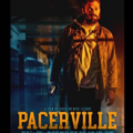 Pacerville (2022) Full Movie Download