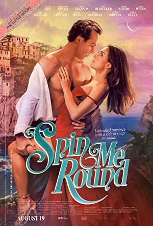 Spin Me Round (2022) Full Movie Download