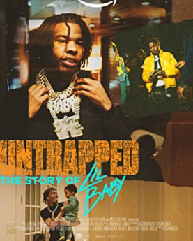 Untrapped: The Story of Lil Baby (2022) Full Movie Download