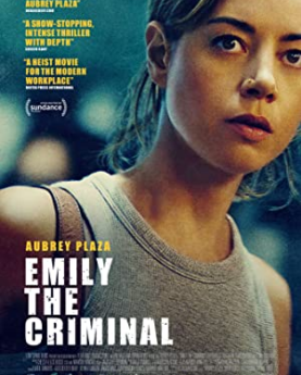 Emily the Criminal (2022) Full Movie Download