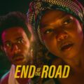 End of the Road (2022) Full Movie Download