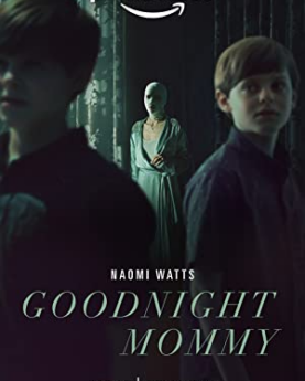 Goodnight Mommy (2022) Full Movie Download