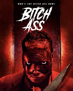 Bitch Ass (2022) Full Movie Download