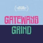Gateways Grind (2022) Full Movie Download