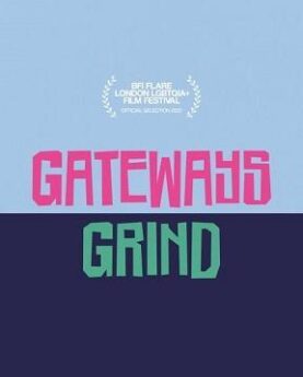 Gateways Grind (2022) Full Movie Download