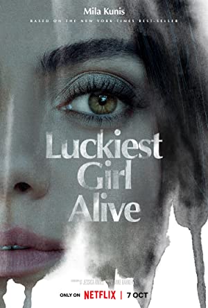 Luckiest Girl Alive (2022) Full Movie Download