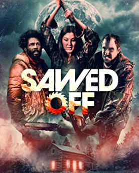 Sawed Off (2022) Full Movie Download