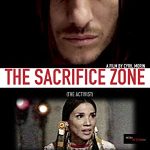 The Sacrifice Zone (The Activist) (2022) Full Movie Download
