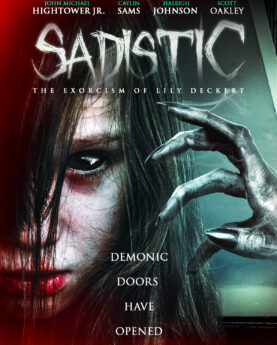 Sadistic: The Exorcism Of Lily Deckert (2022)