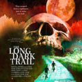 The Long Dark Trail (2022) Full Movie Download