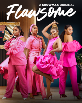 Flawsome (2022) Season 1 [Nollywood Series]