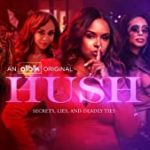 Hush (2022–) Full Movie Download